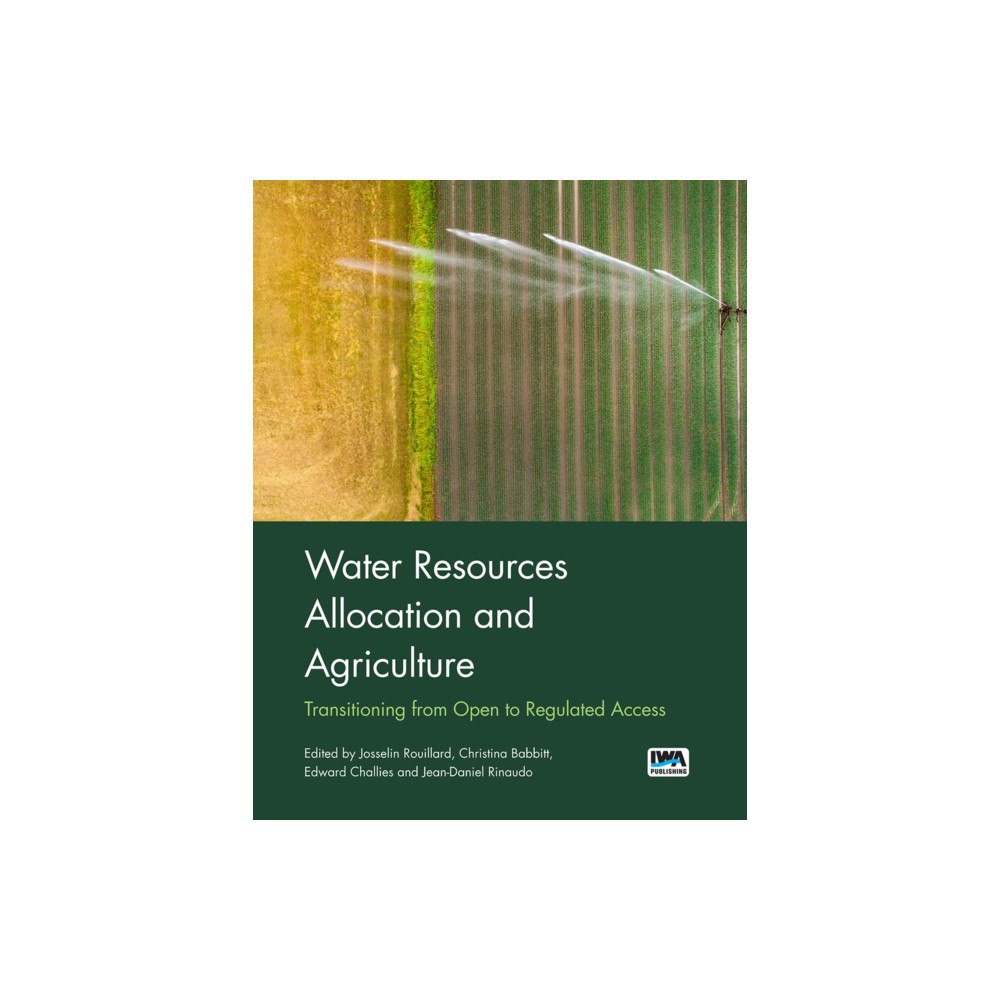 IWA Publishing Water Resources Allocation and Agriculture (häftad, eng)