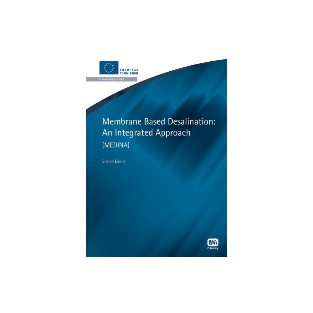 IWA Publishing Membrane Based Desalination (häftad, eng)