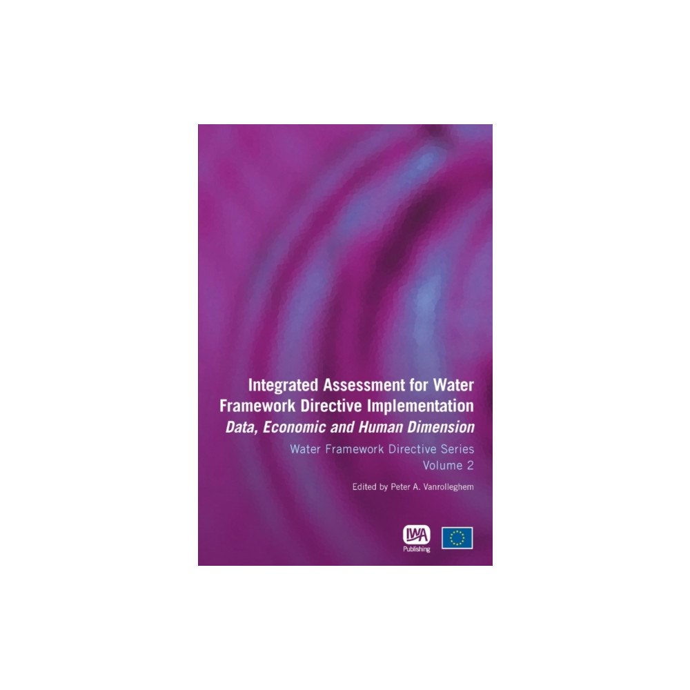 IWA Publishing Integrated Assessment for Water Framework Directive Implementation (häftad, eng)
