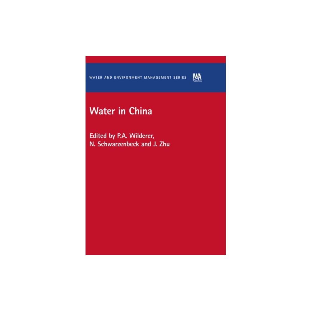 IWA Publishing Water in China (häftad, eng)