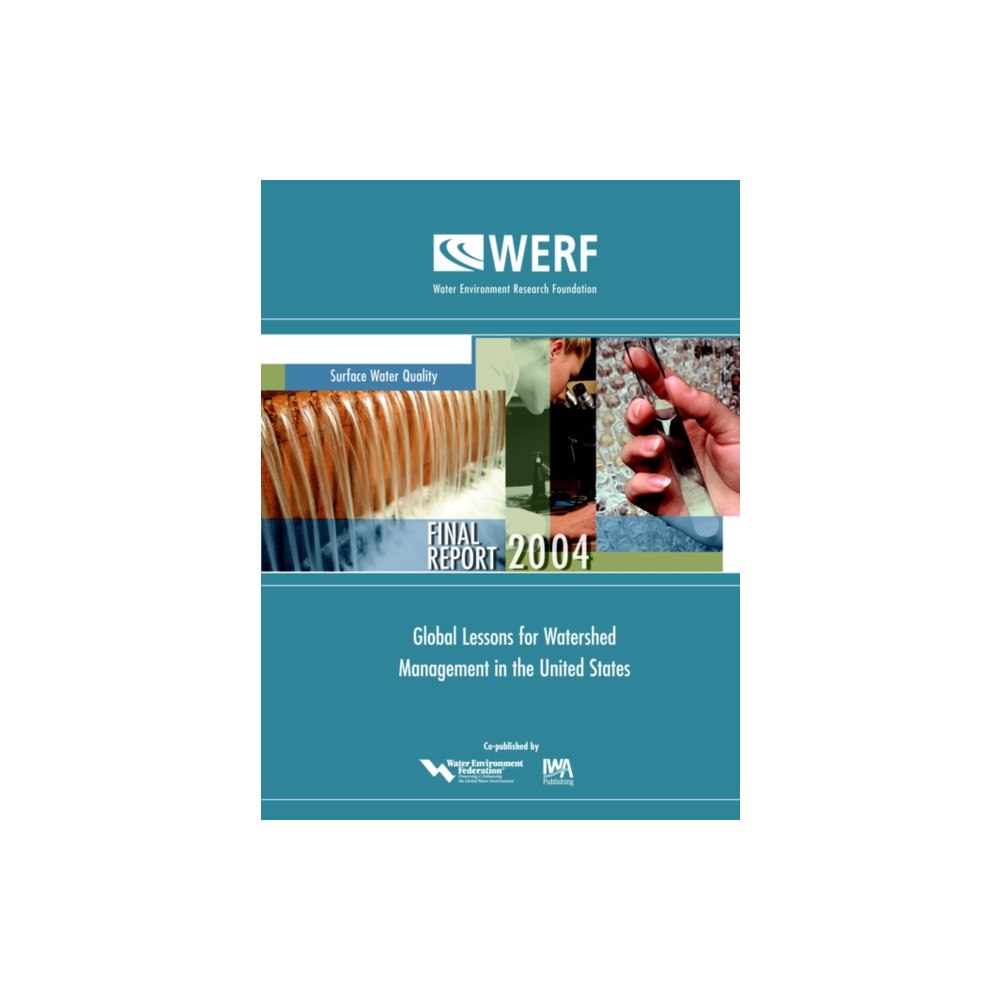 IWA Publishing Global Lessons for Watershed Management in the United States (häftad, eng)