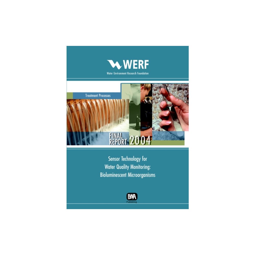 IWA Publishing Sensor Technology for Water Quality Monitoring (häftad, eng)