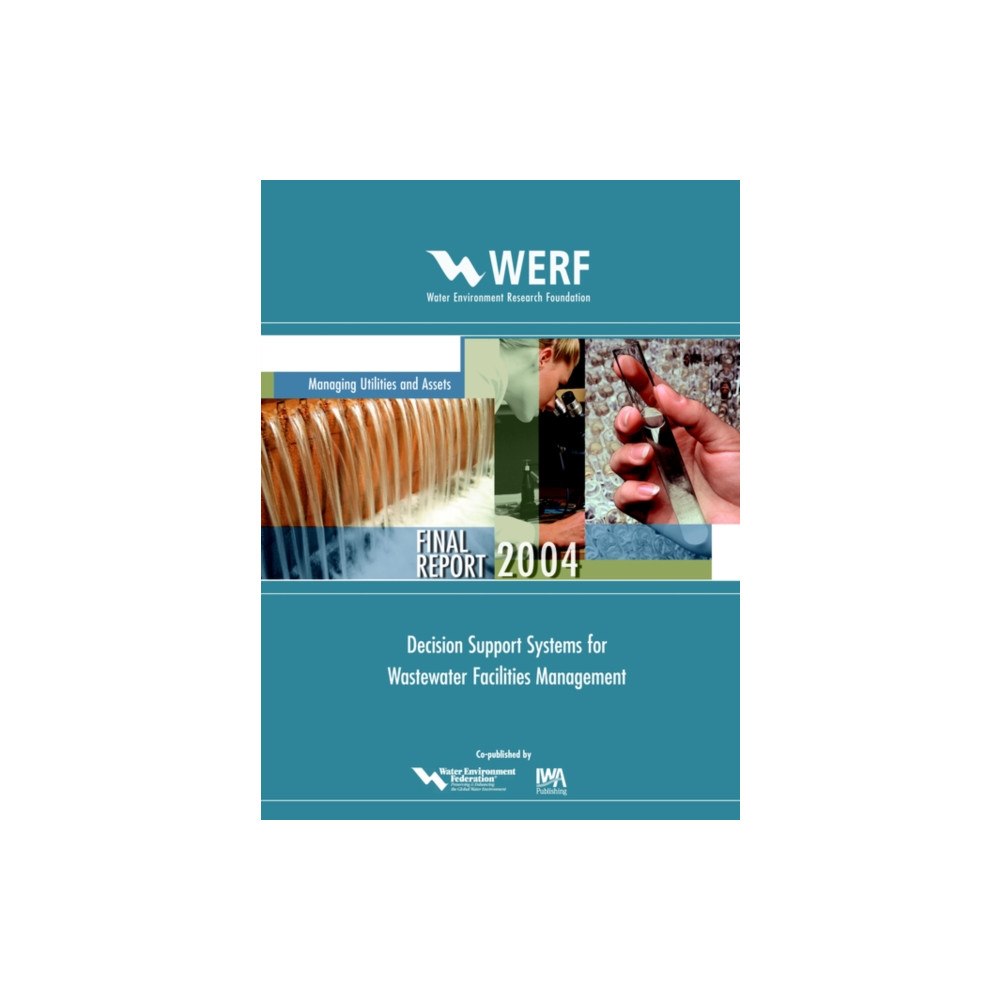 IWA Publishing Decision Support Systems for Wastewater Facilities Management (häftad, eng)