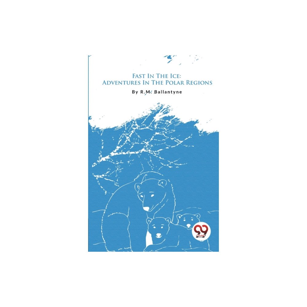 Double 9 Books LLP Fast in the Ice (häftad, eng)