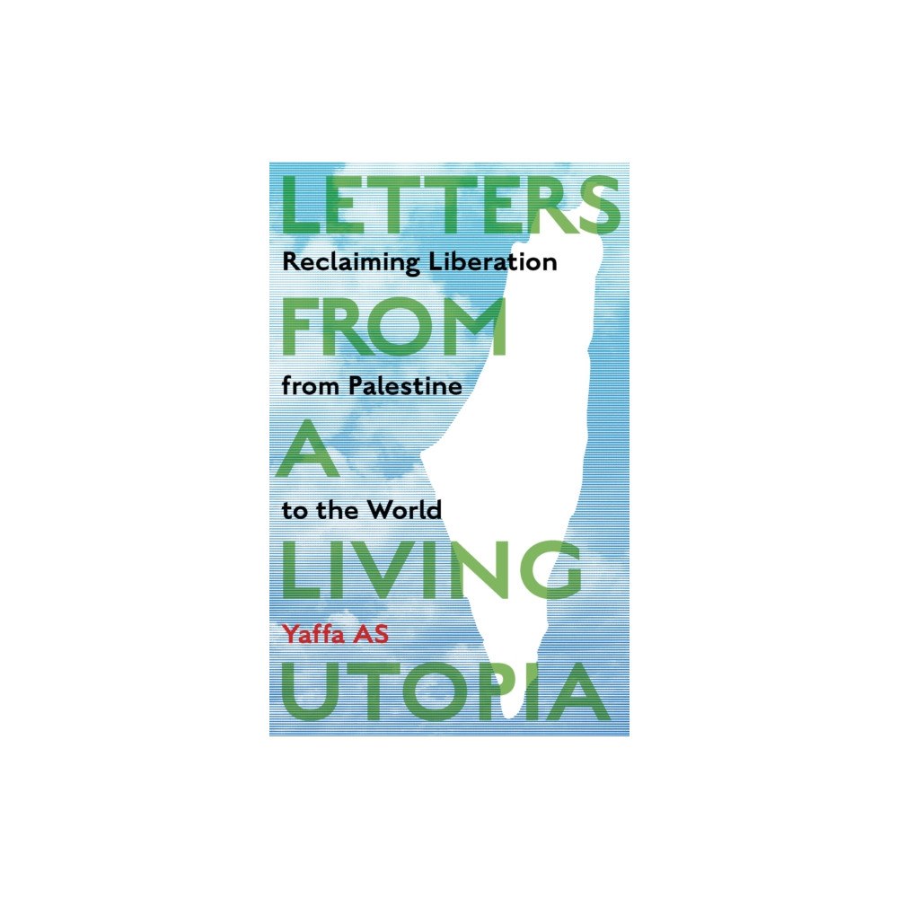 Common Notions Letters from a Living Utopia (häftad, eng)