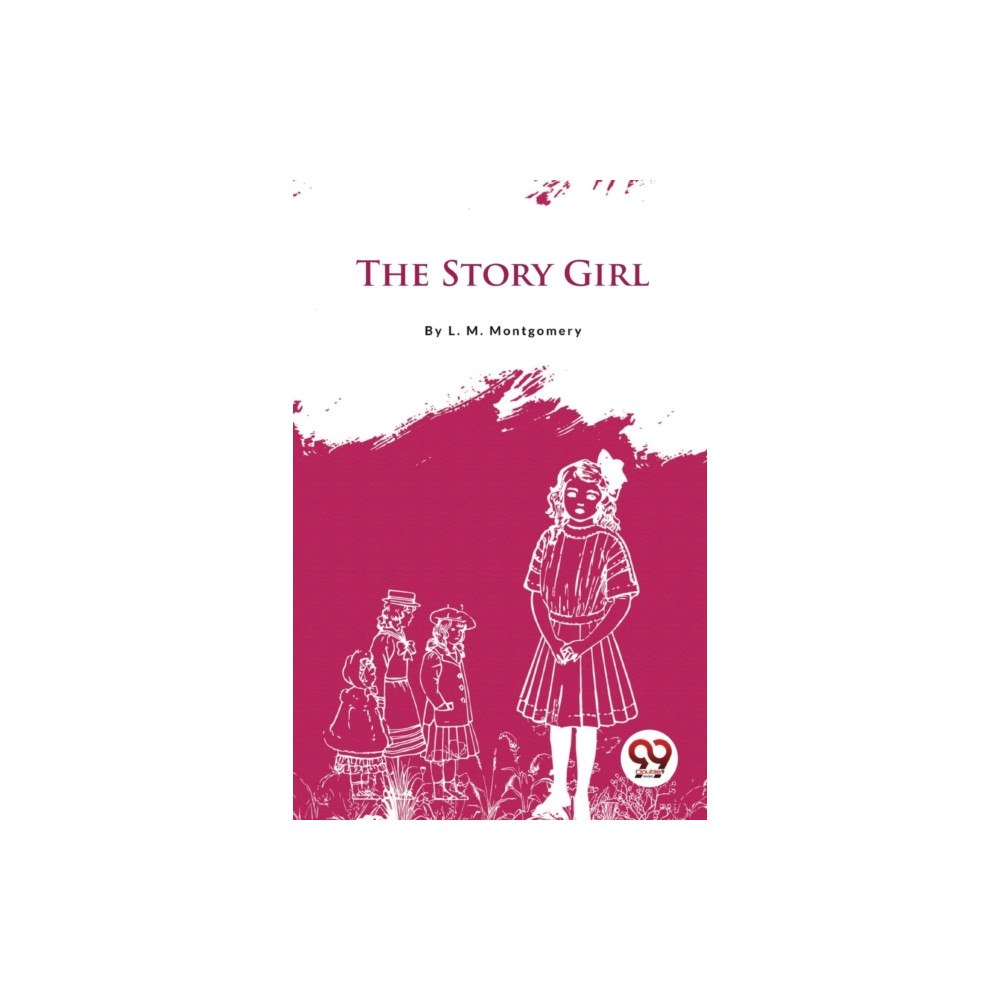 Double 9 Books LLP The Story Girl (häftad, eng)