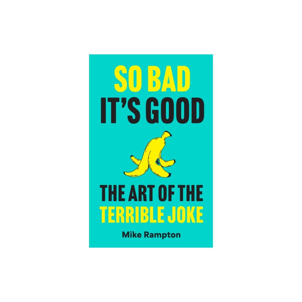 HarperCollins Publishers So Bad It’s Good (inbunden, eng)
