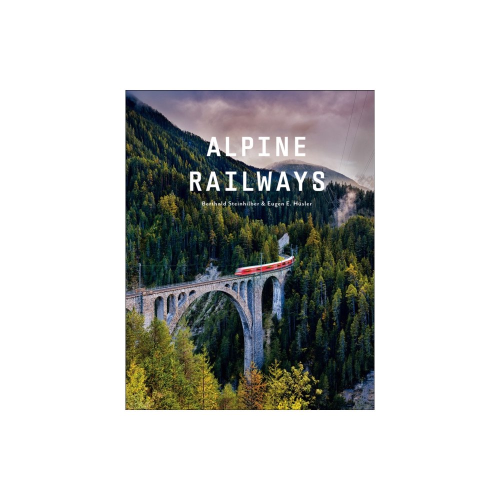 Schiffer Publishing Ltd Alpine Railways (inbunden, eng)
