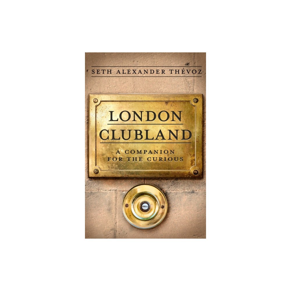 Little, Brown Book Group London Clubland (häftad, eng)