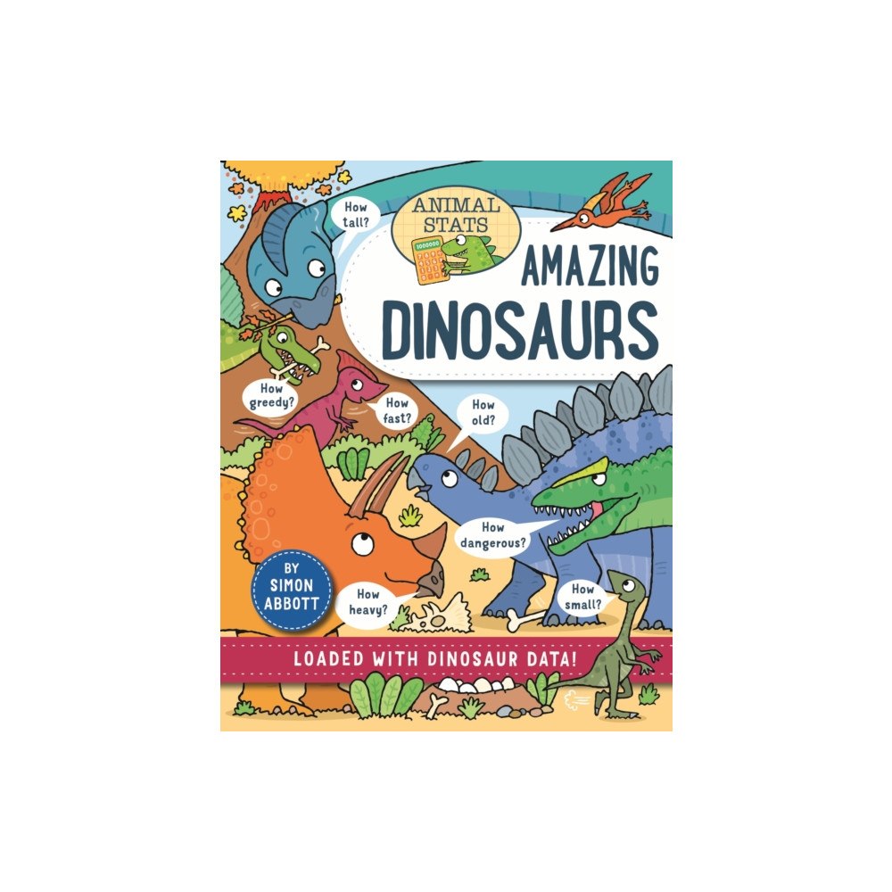 Hachette Children's Group Animal Stats: Dinosaurs (häftad, eng)