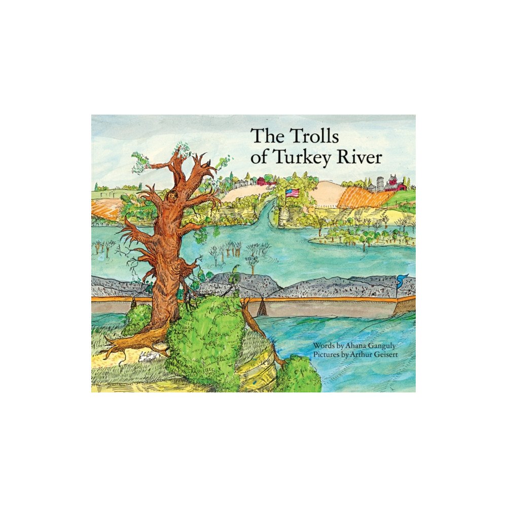 Enchanted Lion Books The Trolls of the Turkey River (inbunden, eng)