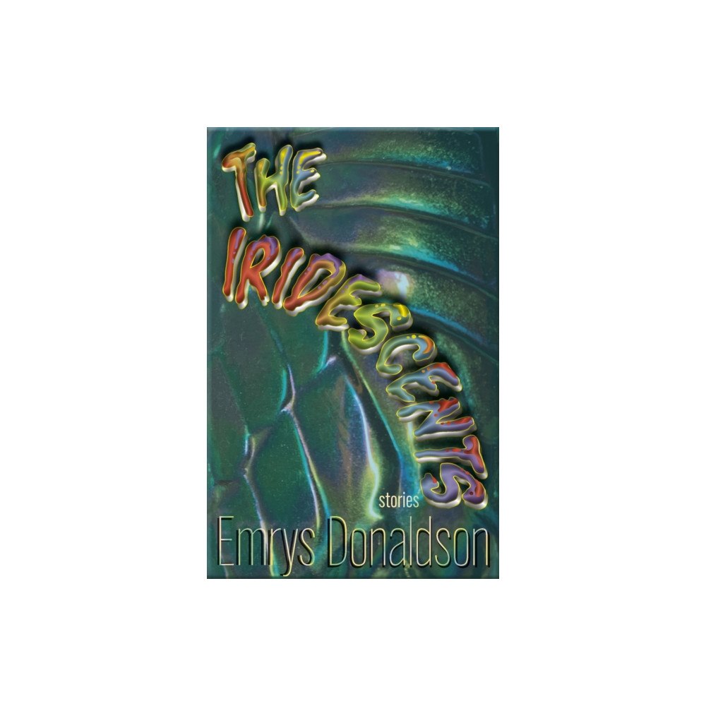 Texas Review Press The Iridescents (häftad, eng)
