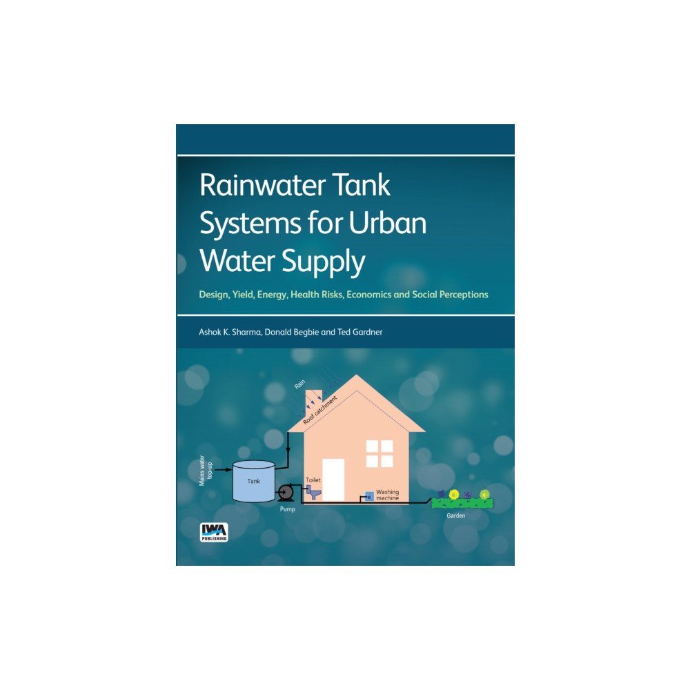 IWA Publishing Rainwater Tank Systems for Urban Water Supply (häftad, eng)