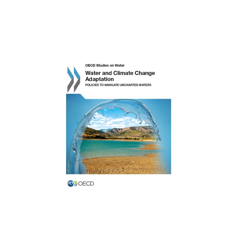 IWA Publishing Water and Climate Change Adaptation (häftad, eng)