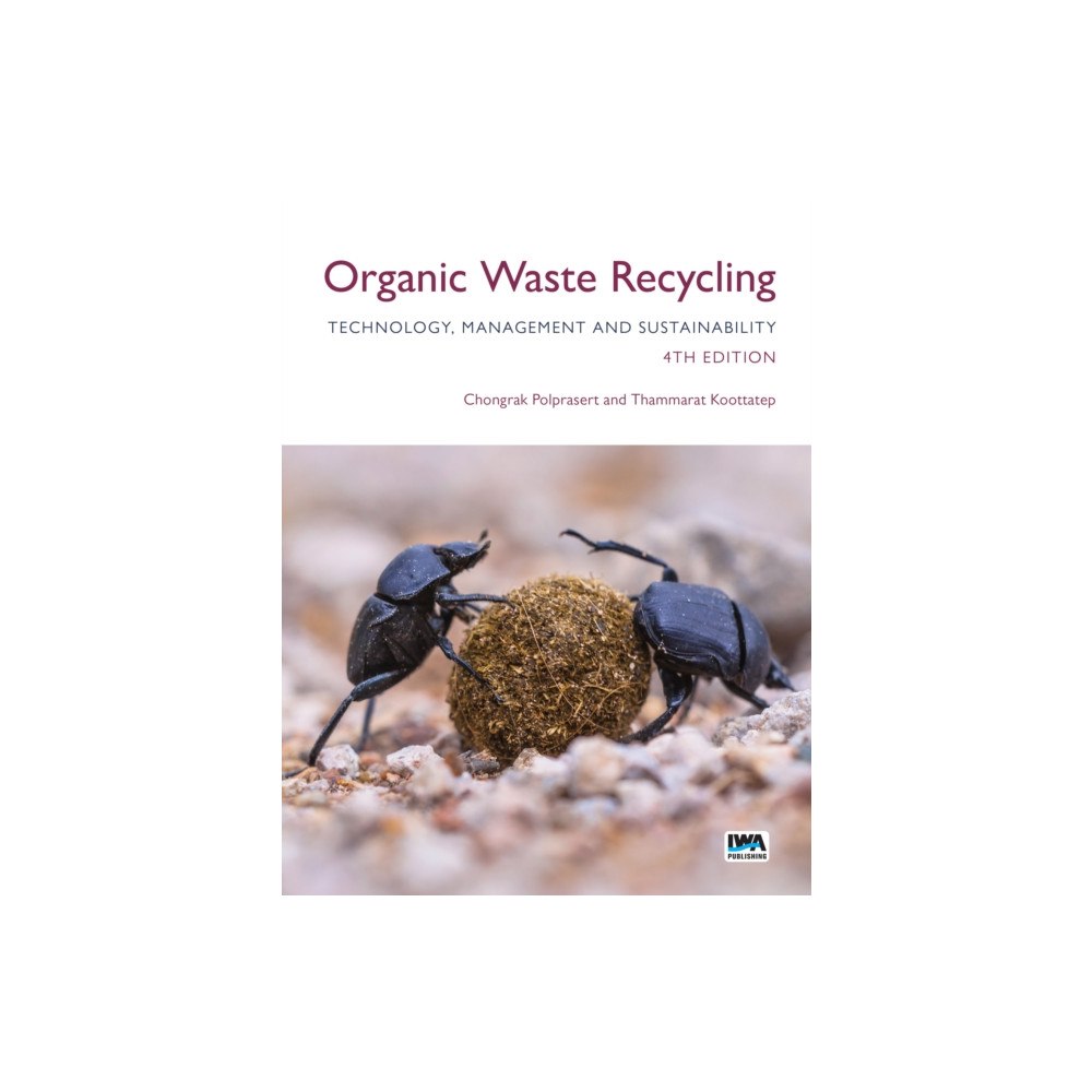IWA Publishing Organic Waste Recycling: Technology, Management and Sustainability (häftad, eng)