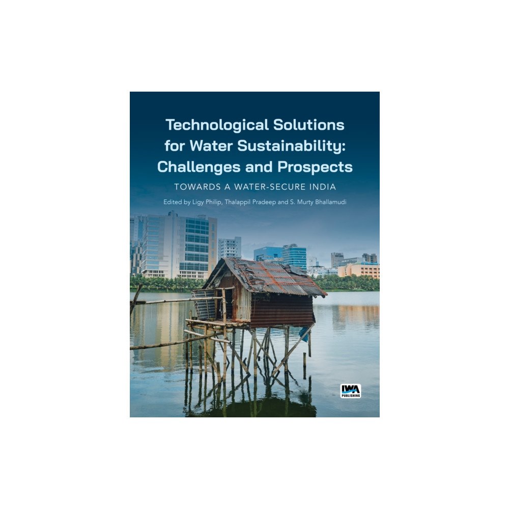 IWA Publishing Technological Solutions for Water Sustainability (häftad, eng)