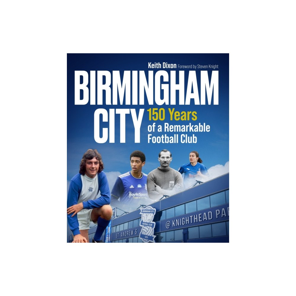 Pitch Publishing Ltd Birmingham City (inbunden, eng)