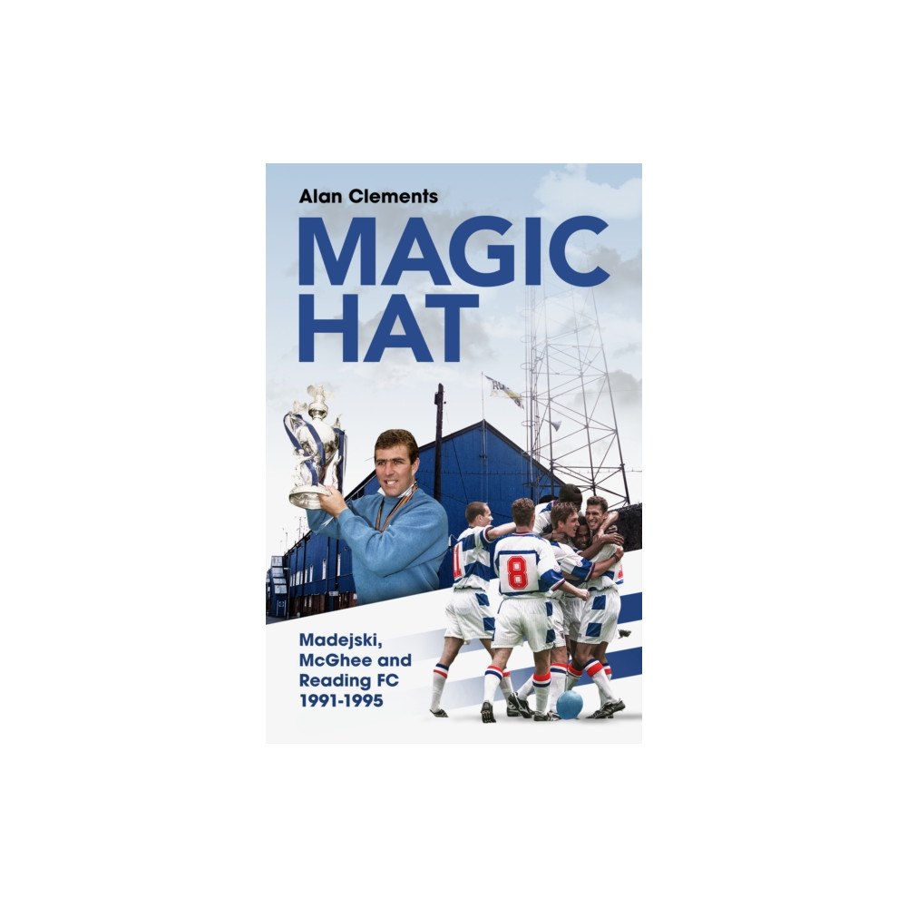 Pitch Publishing Ltd Magic Hat (inbunden, eng)