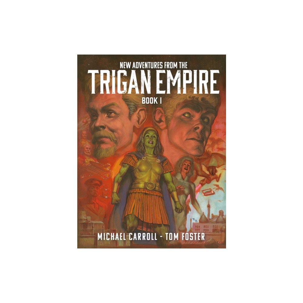 Rebellion Publishing Ltd. New Adventures from the Trigan Empire - Book One (inbunden, eng)