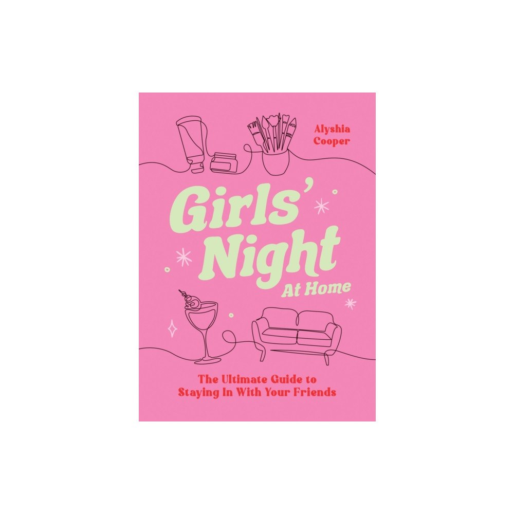Octopus publishing group Girls' Night At Home (inbunden, eng)