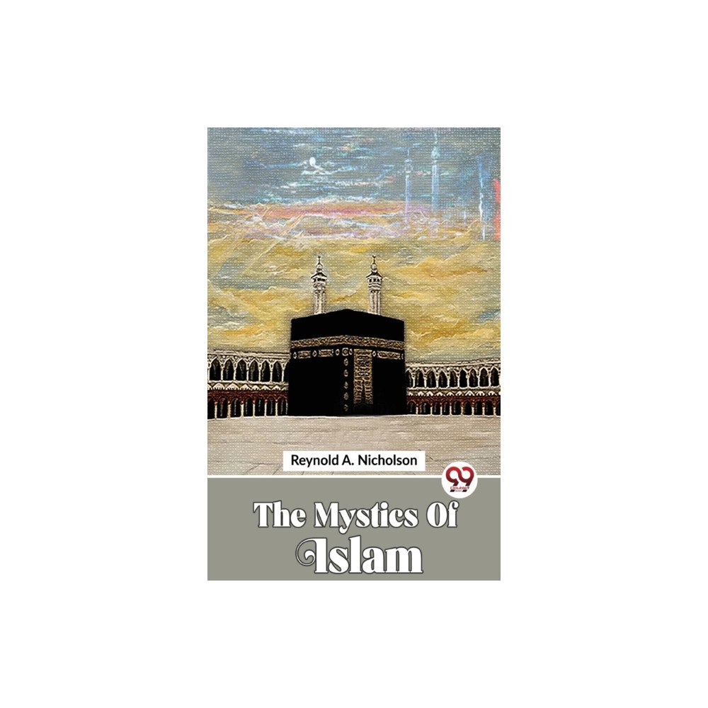 Double 9 Books LLP The Mystics of Islam (häftad, eng)