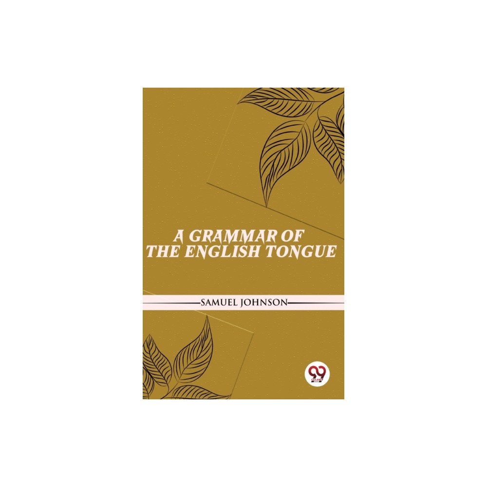 Double 9 Books LLP A Grammar of the English Tongue (häftad, eng)