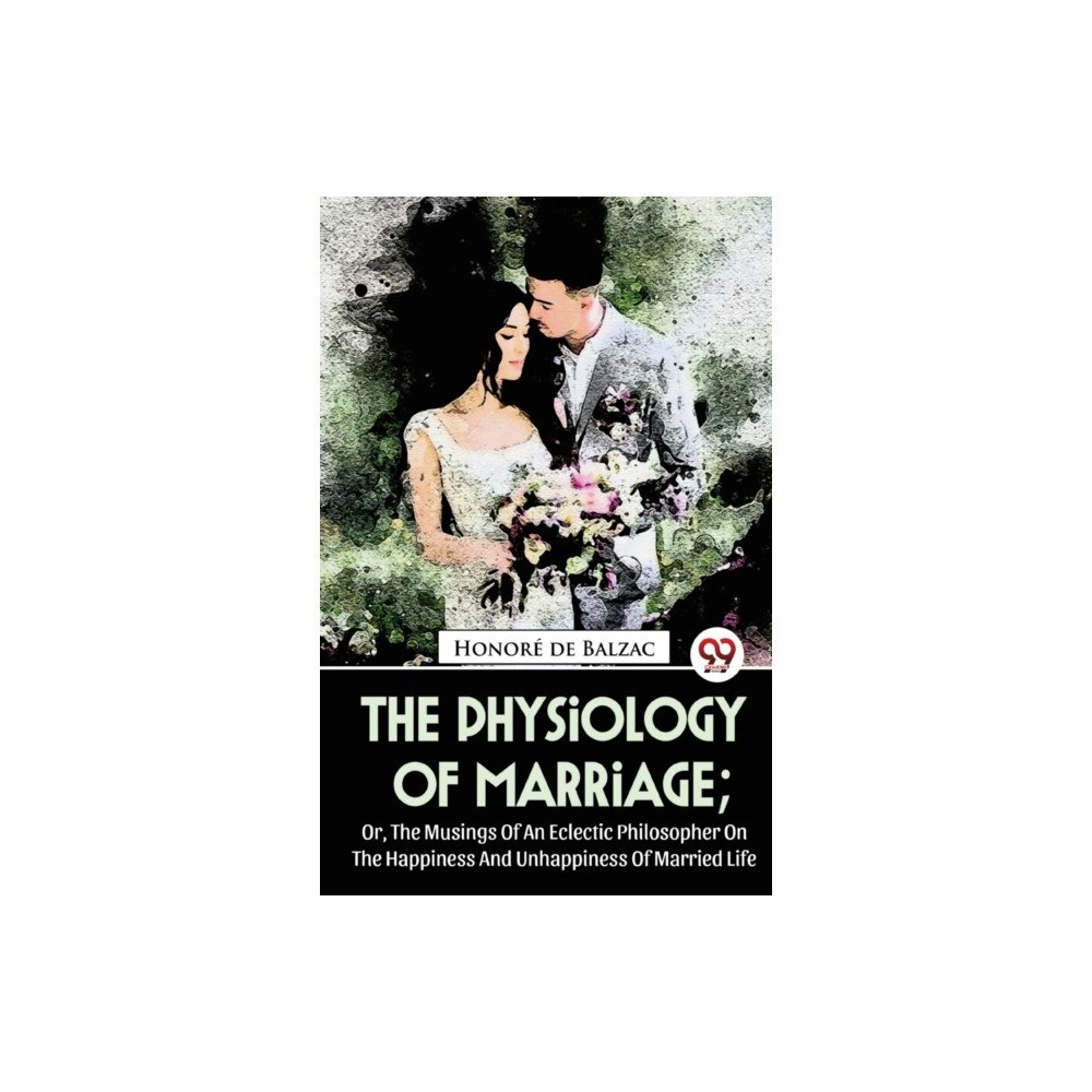 Double 9 Books LLP The Physiology of Marriage (häftad, eng)