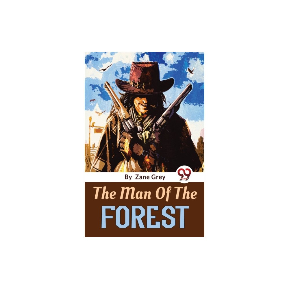 Double 9 Books LLP The Man of the Forest (häftad, eng)