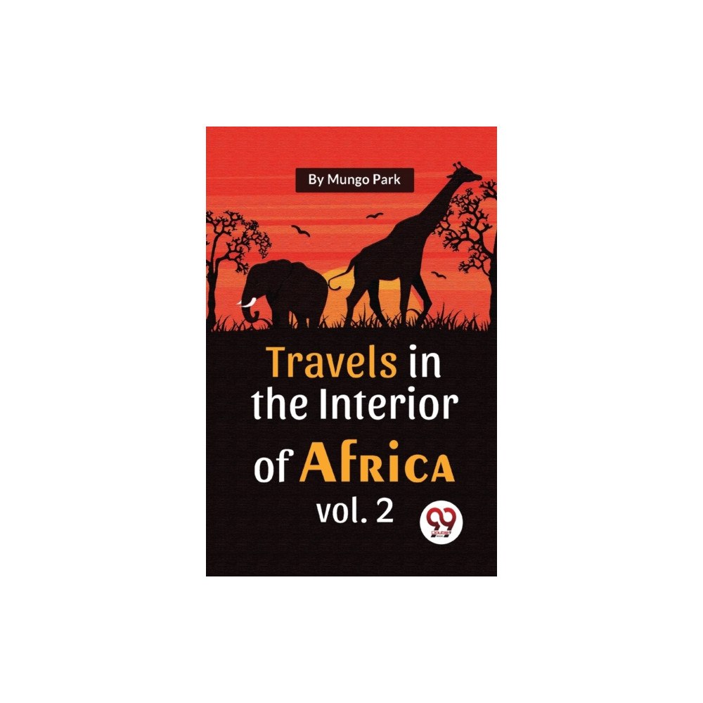 Double 9 Books LLP Travels in the Interior of Africa (häftad, eng)