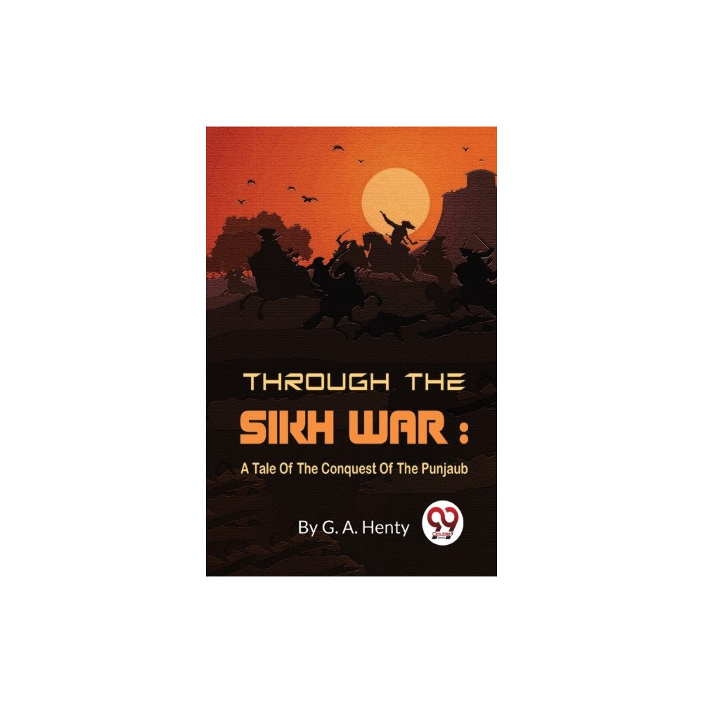 Double 9 Books LLP Through the Sikh War (häftad, eng)