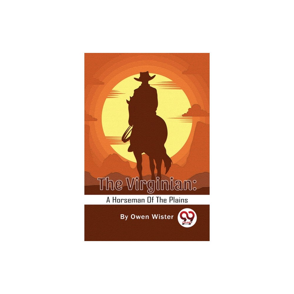 Double 9 Books The Virginian: A Horseman Of The Plains (häftad, eng)