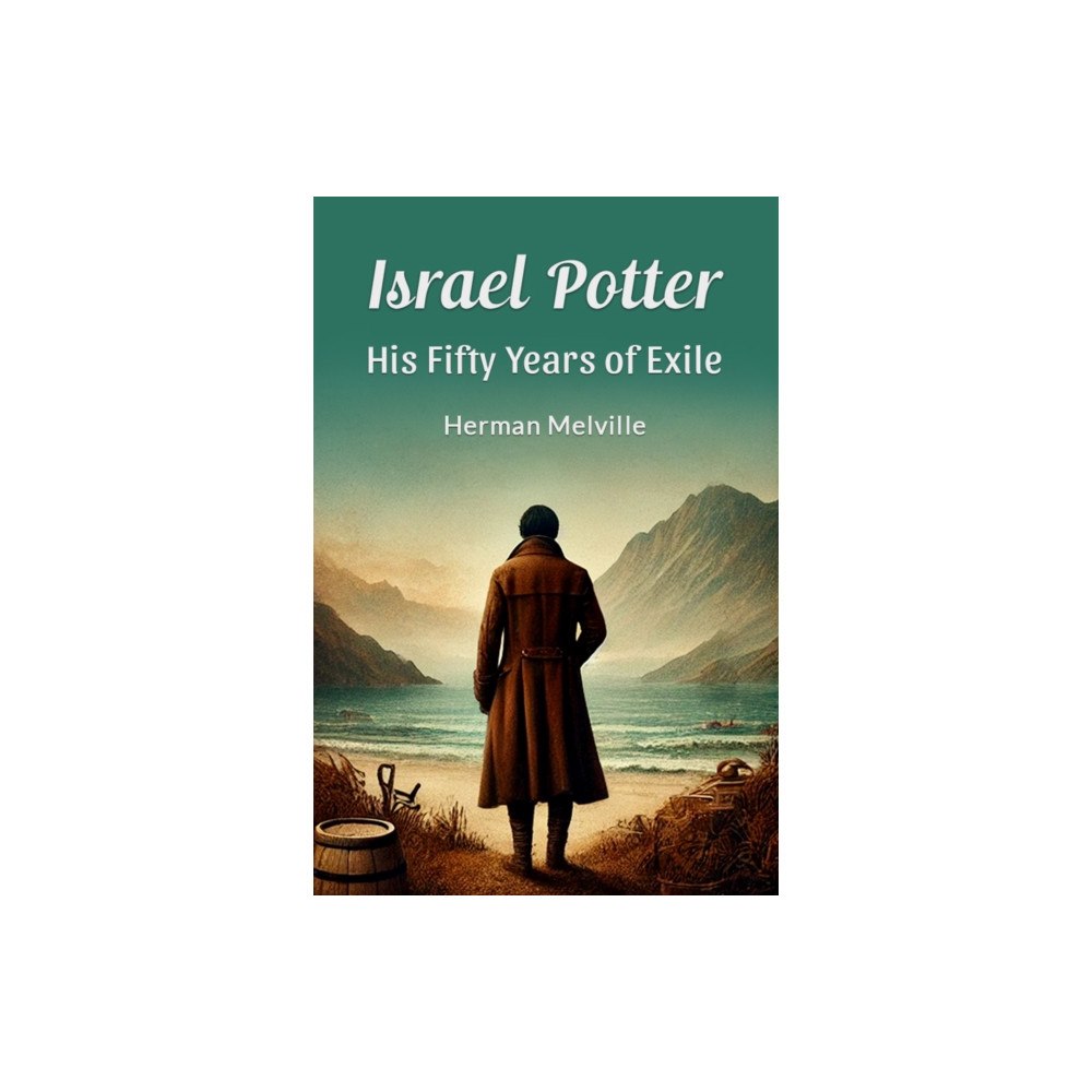Double 9 Books LLP Israel Potter His Fifty Years of Exile (häftad, eng)