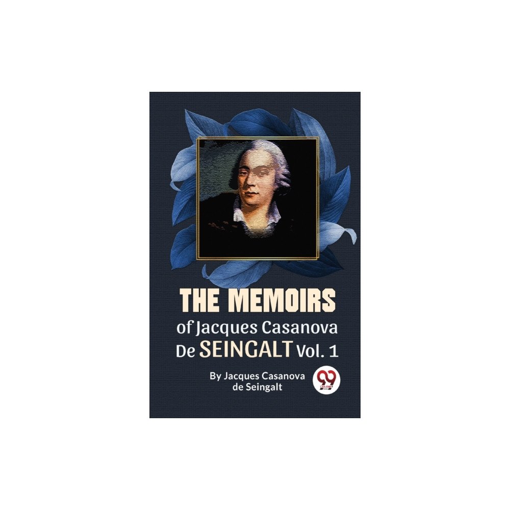 Double 9 Books LLP The Memoirs of Jacques Casanova De Seingalt (häftad, eng)