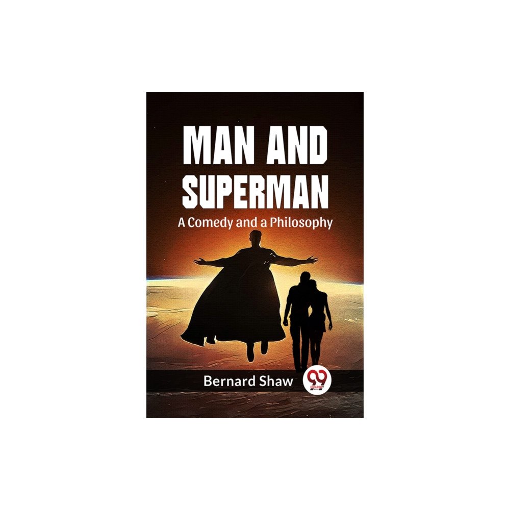 Double 9 Books LLP Man and Superman a Comedy and a Philosophy (häftad, eng)