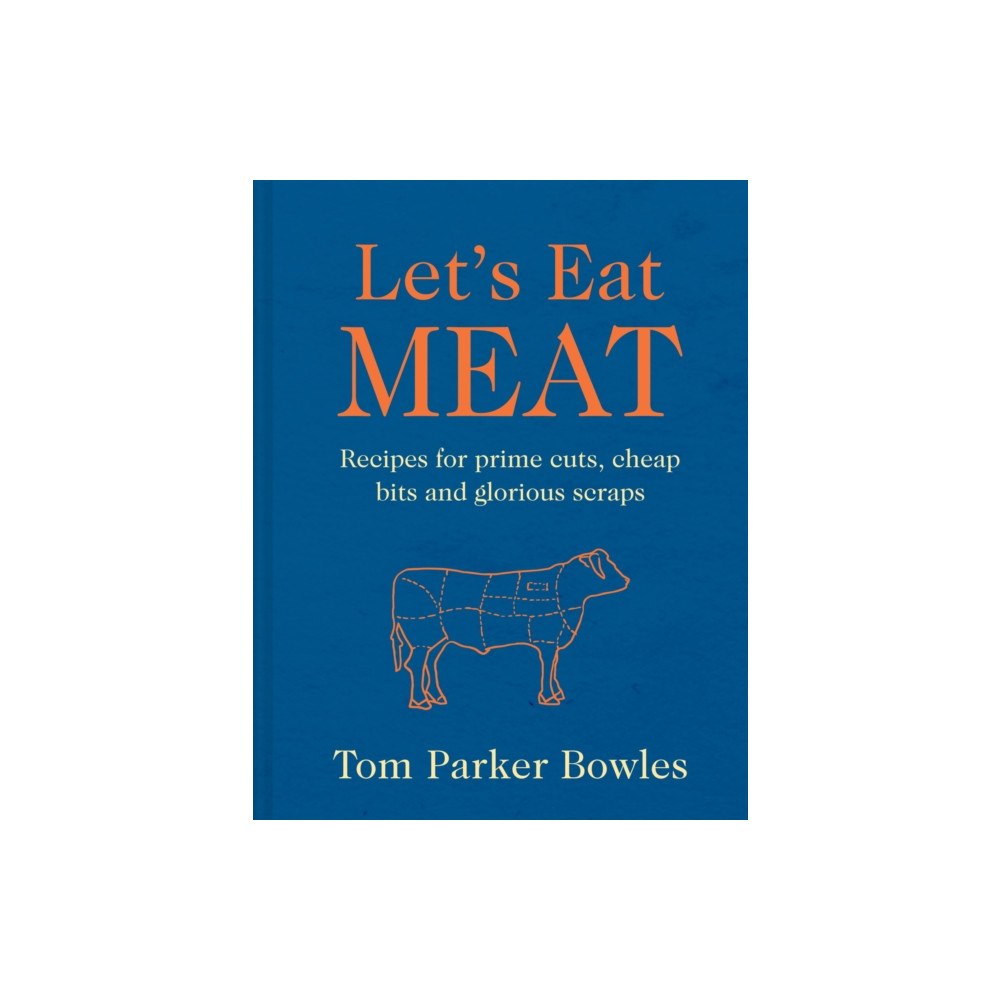 HarperCollins Publishers Let’s Eat Meat (inbunden, eng)
