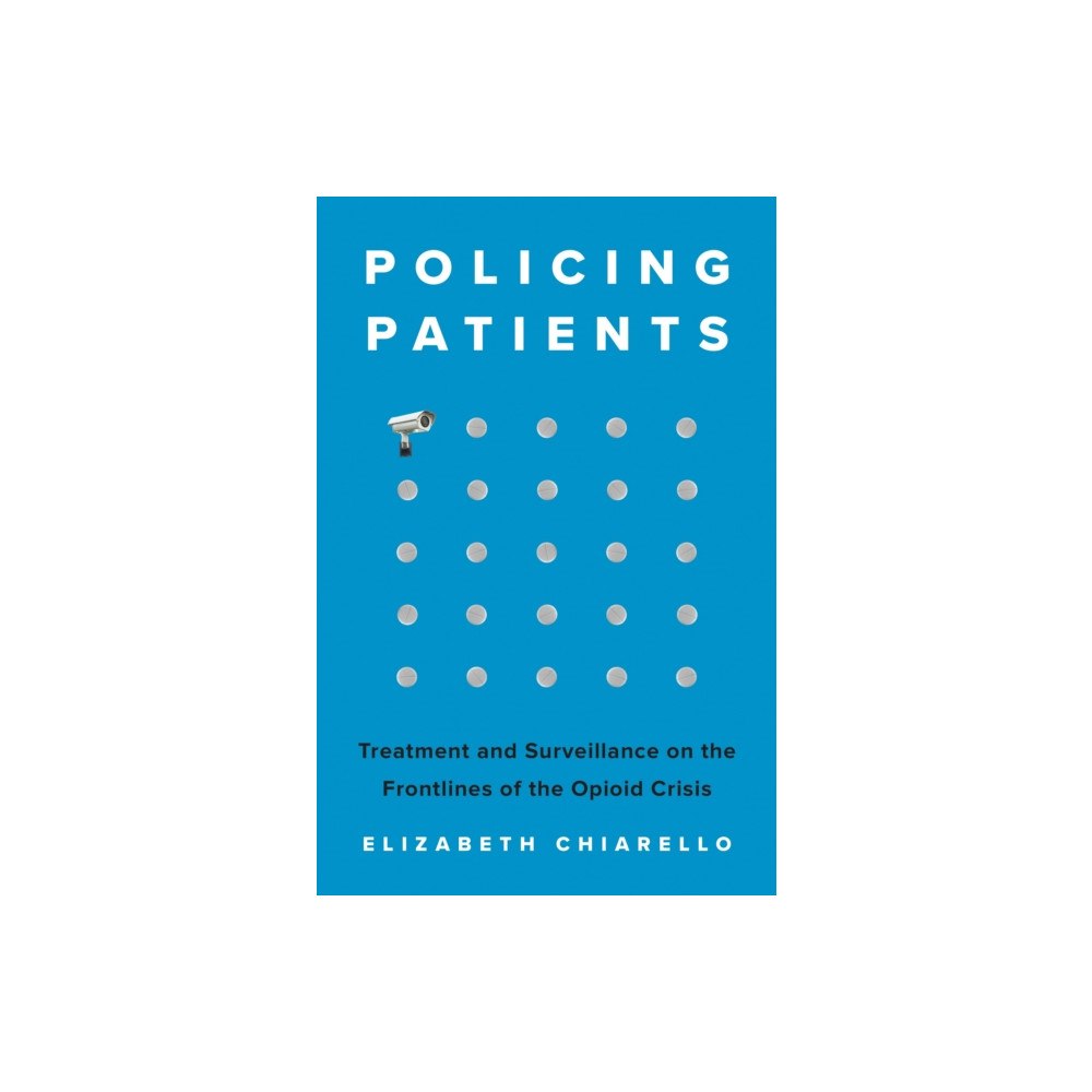 Princeton University Press Policing Patients (häftad, eng)
