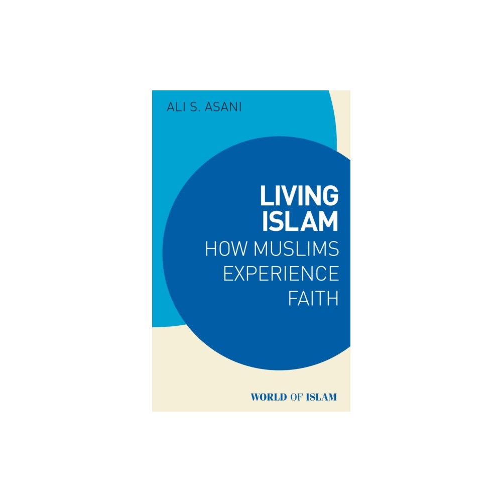 Bloomsbury Publishing PLC Living Islam (häftad, eng)