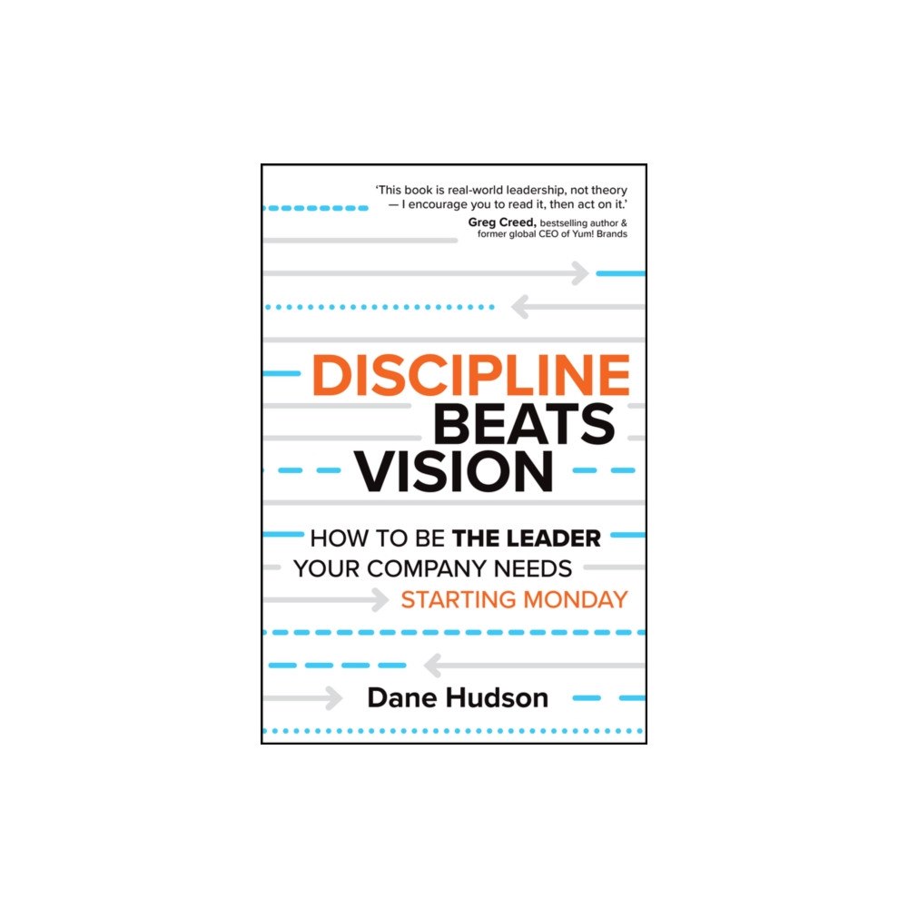 John Wiley & Sons Australia Ltd Discipline Beats Vision (häftad, eng)