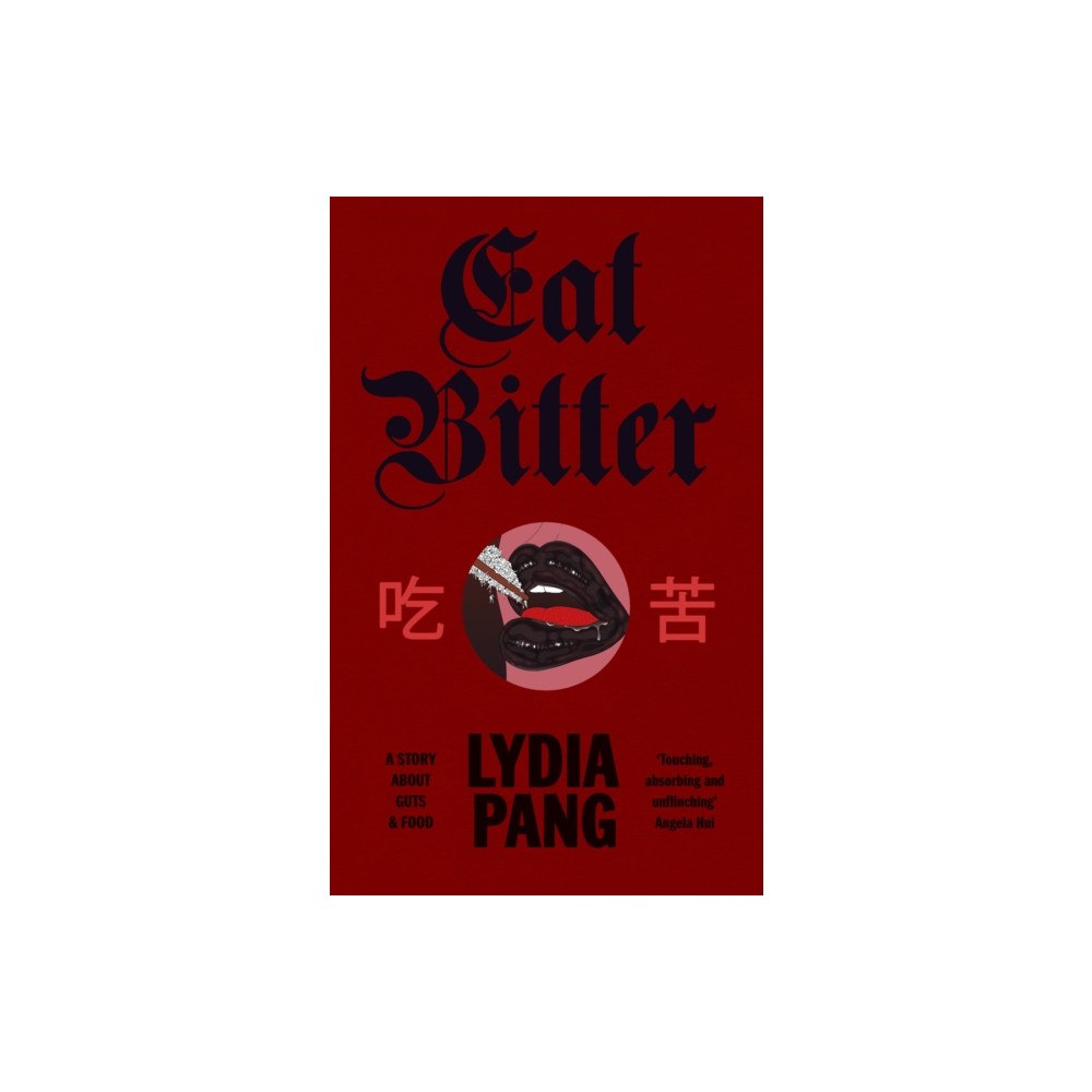Vintage Publishing Eat Bitter (inbunden, eng)