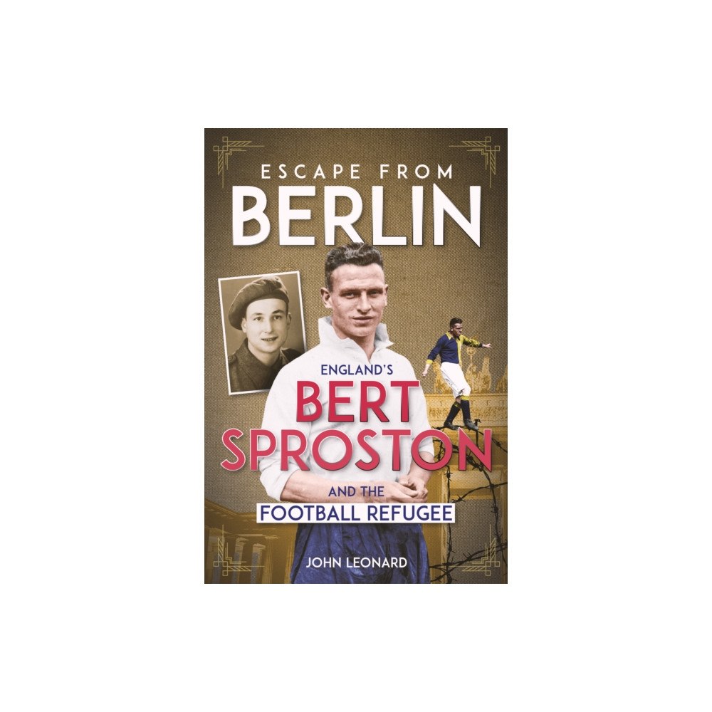 Pitch Publishing Ltd Escape from Berlin (inbunden, eng)