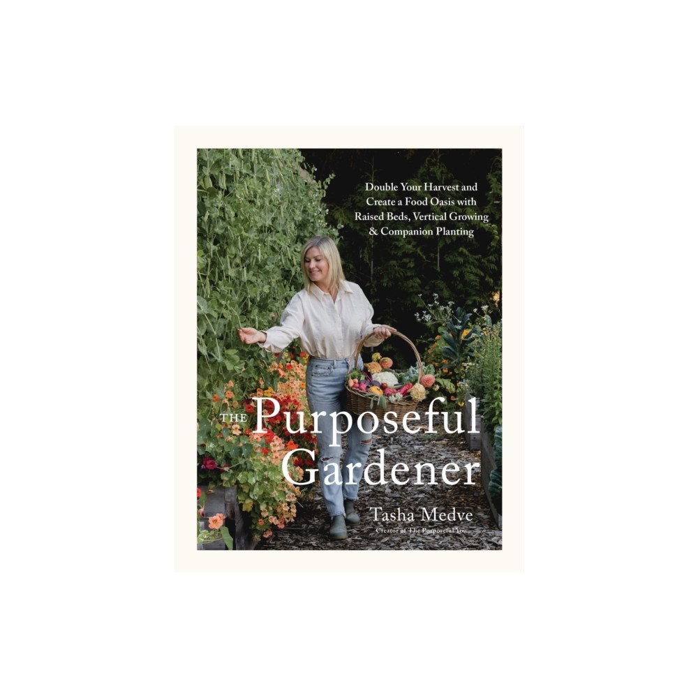 Page Street Publishing Co. The Purposeful Gardener (inbunden, eng)