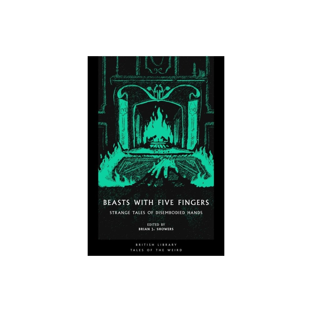 British Library Publishing Beasts with Five Fingers (häftad, eng)