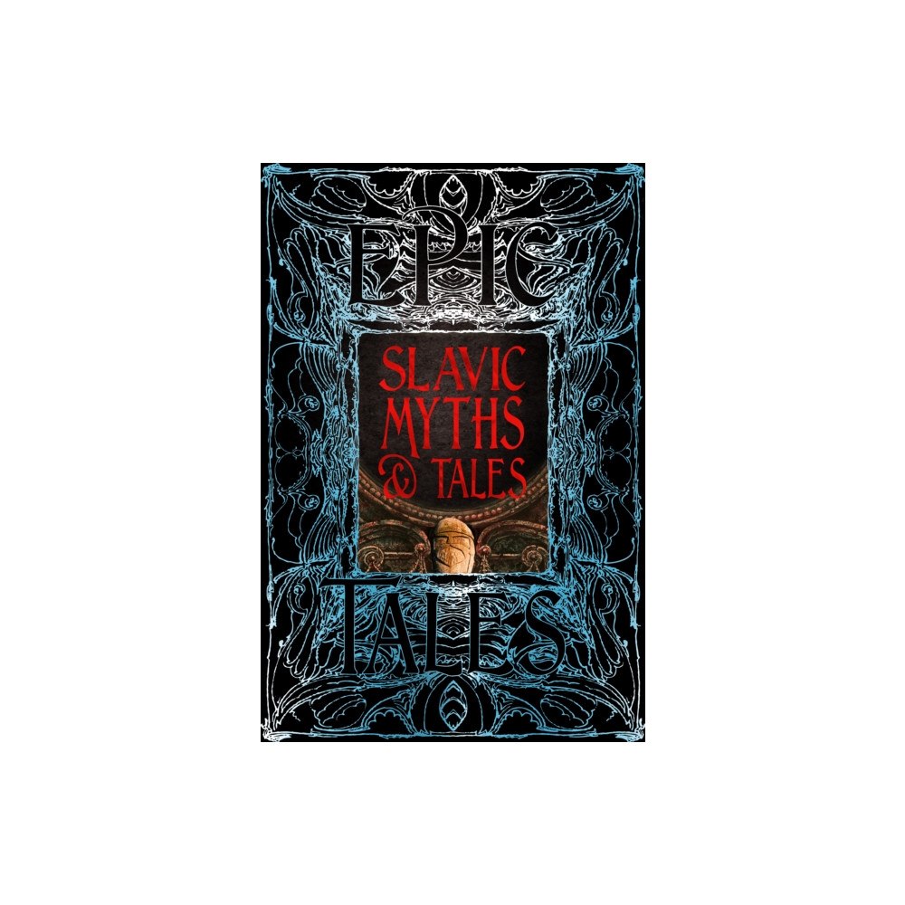 Flame Tree Publishing Slavic Myths & Tales (inbunden, eng)