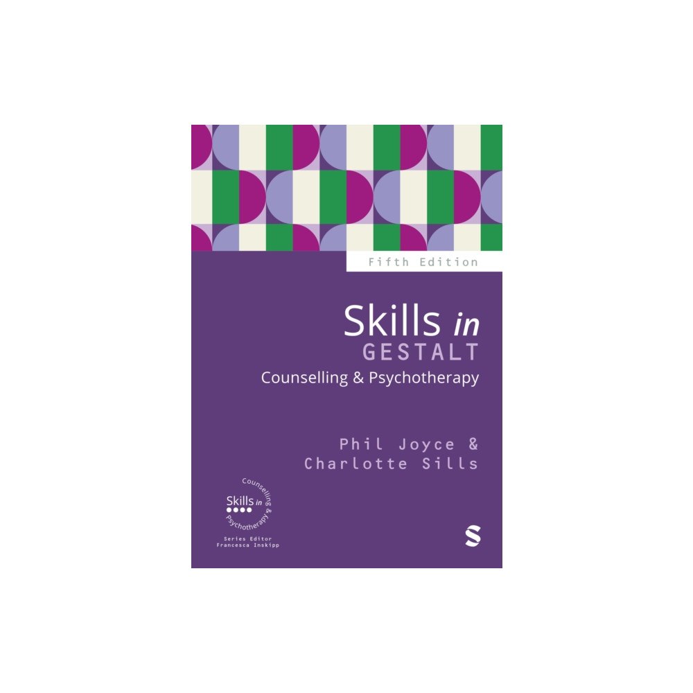 Sage Publications Ltd Skills in Gestalt Counselling & Psychotherapy (häftad, eng)