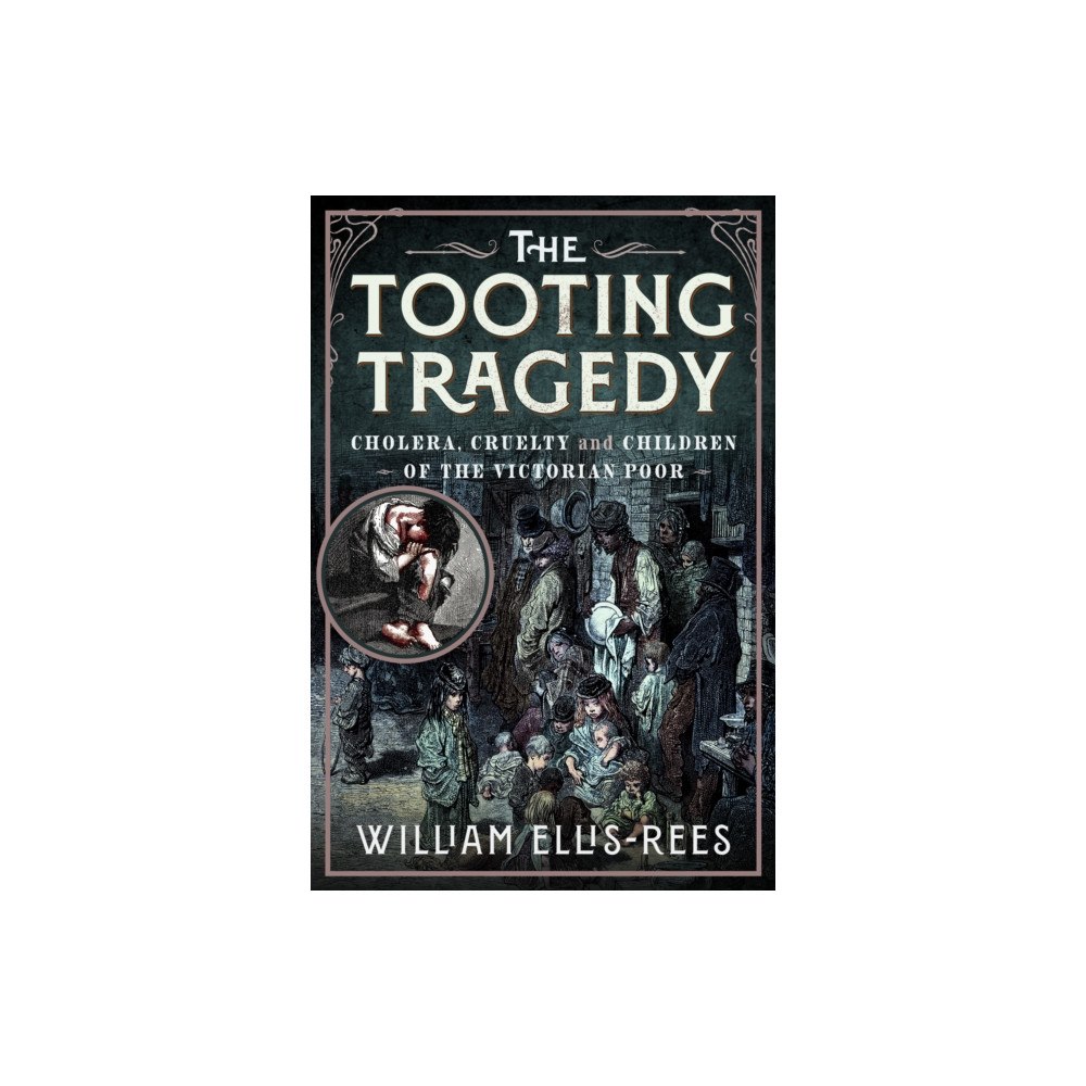 Pen & Sword Books Ltd The Tooting Tragedy (inbunden, eng)