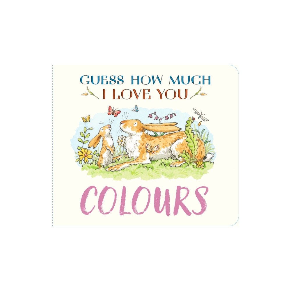 Walker Books Ltd Guess How Much I Love You: Colours (bok, board book, eng)