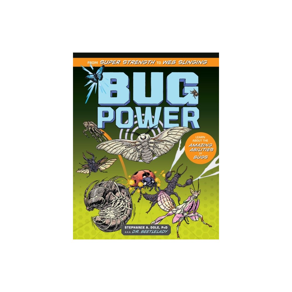 Workman Publishing Bug Power (inbunden, eng)