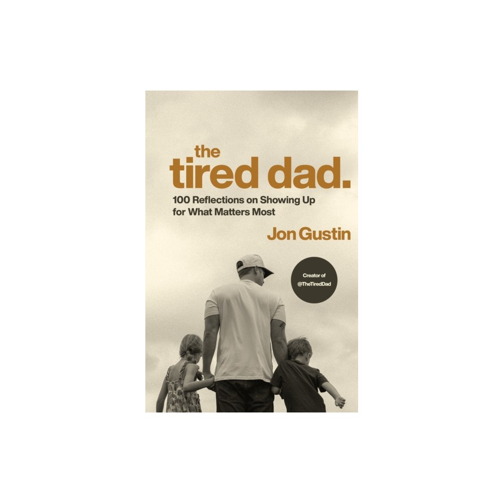 Random House USA Inc The Tired Dad. (inbunden, eng)