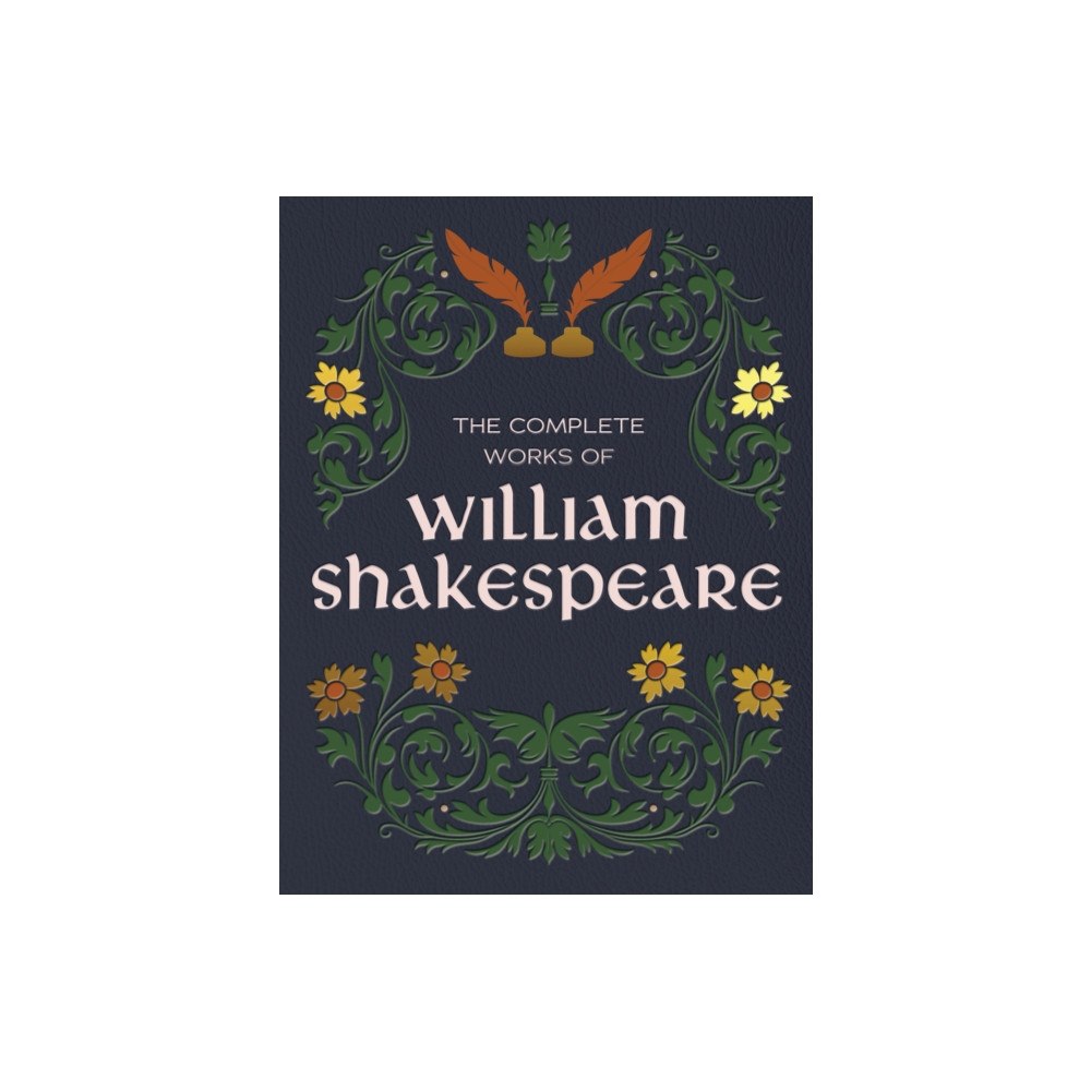Quarto Publishing Group USA Inc The Complete Works of William Shakespeare (inbunden, eng)