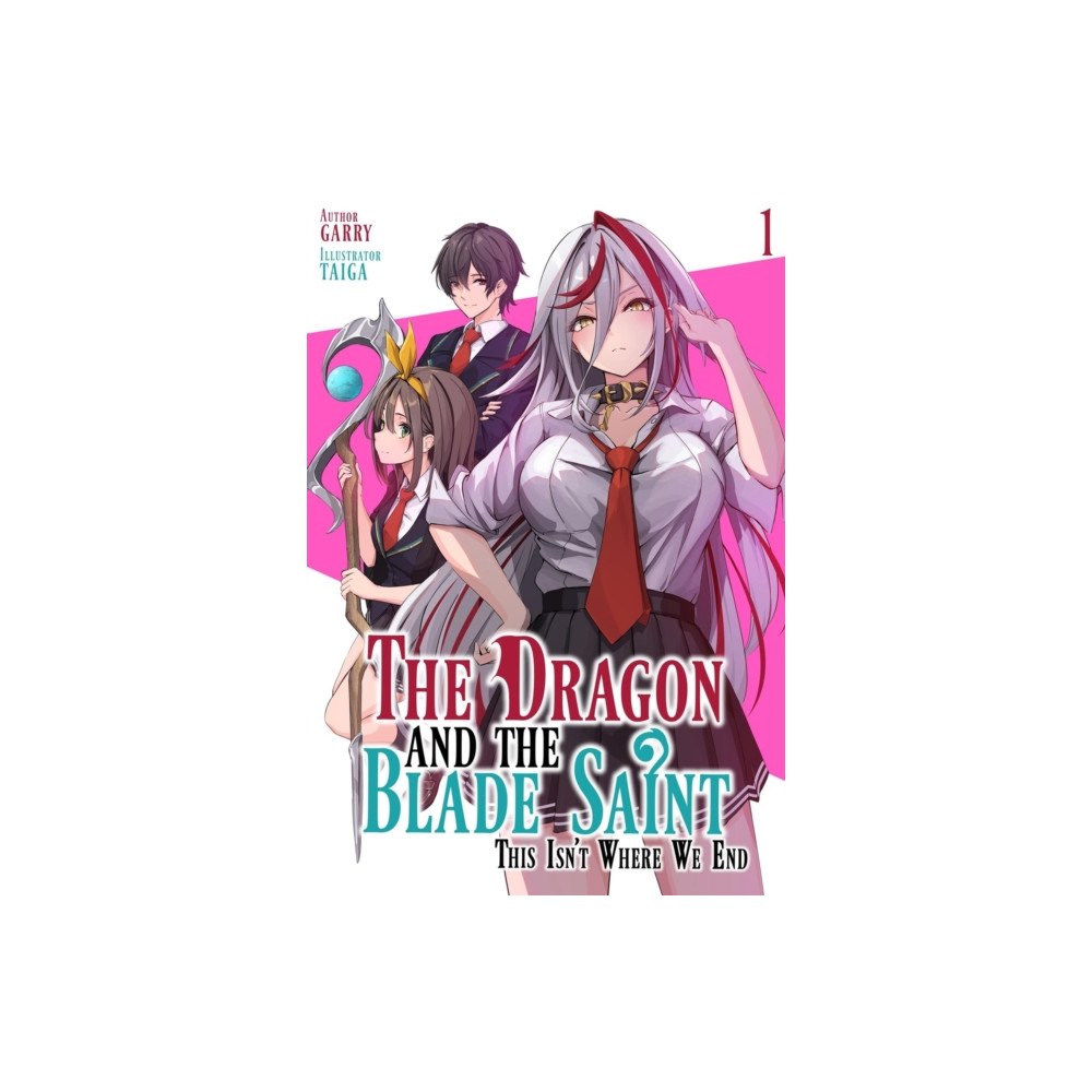 J-Novel Club The Dragon and the Blade Saint: This Isn't Where We End: Volume 1 (häftad, eng)